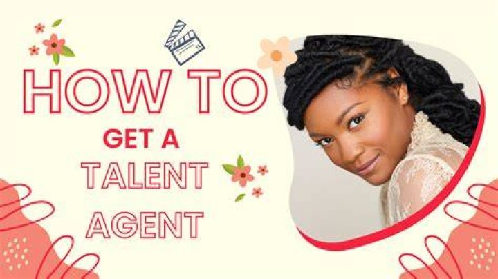 How can I get a talent agent?
